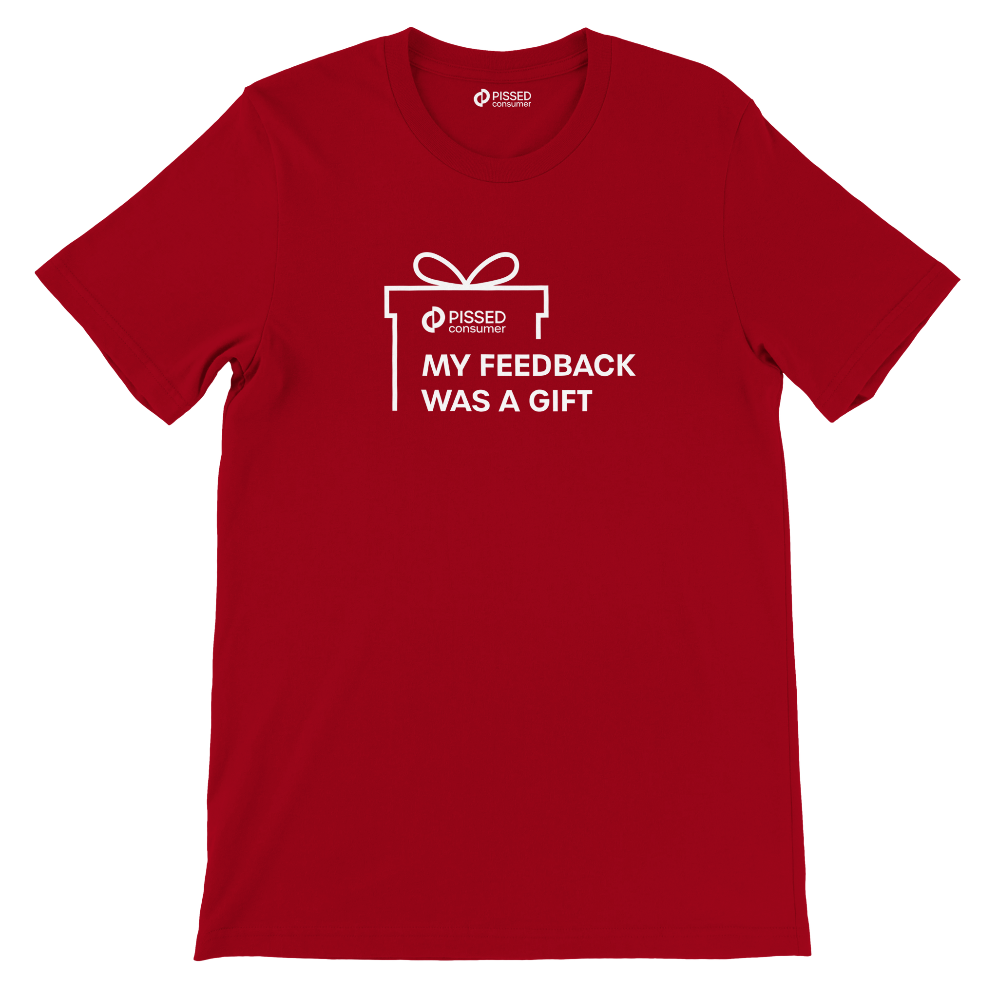 My Feedback Was a Gift! Print T-Shirt- Image 