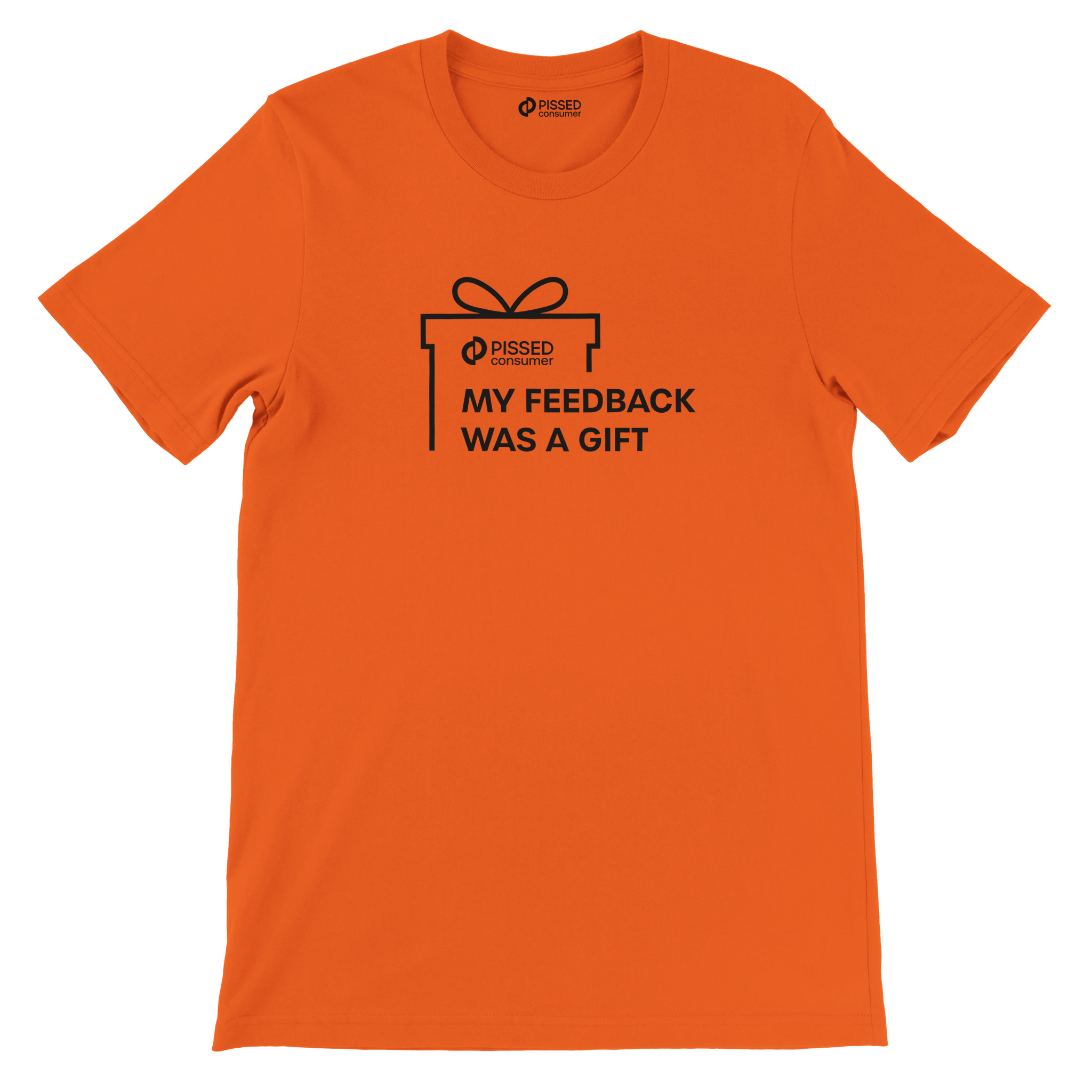 My Feedback Was a Gift! Print T-Shirt- Image 6