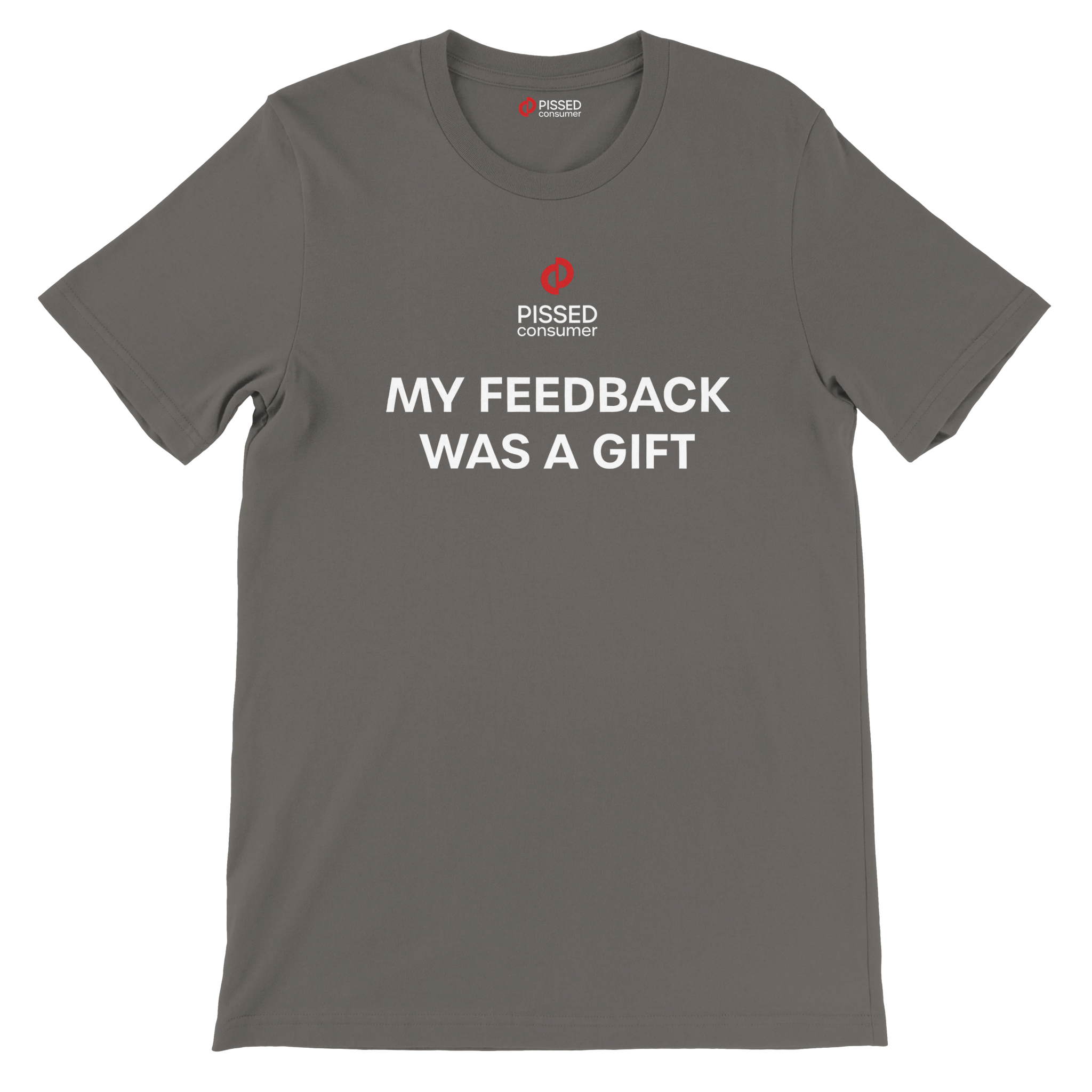 My Feedback Was a Gift Print T-Shirt- Image 