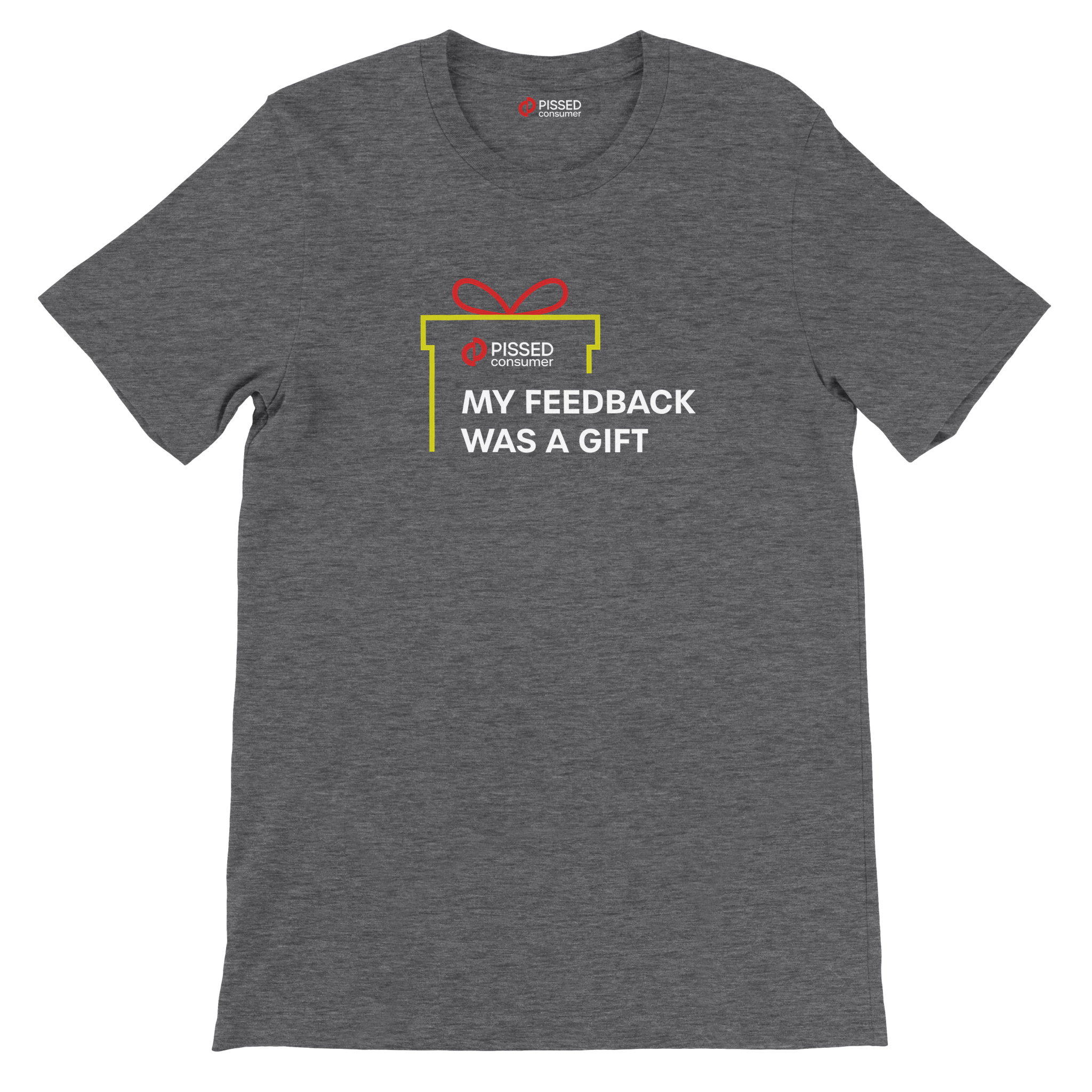 My Feedback Was a Gift! Print T-Shirt- Image 