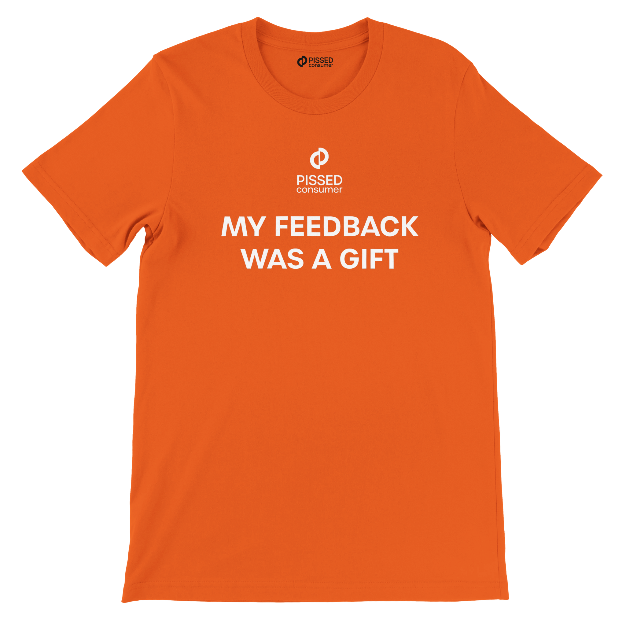 My Feedback Was a Gift Print T-Shirt- Image 