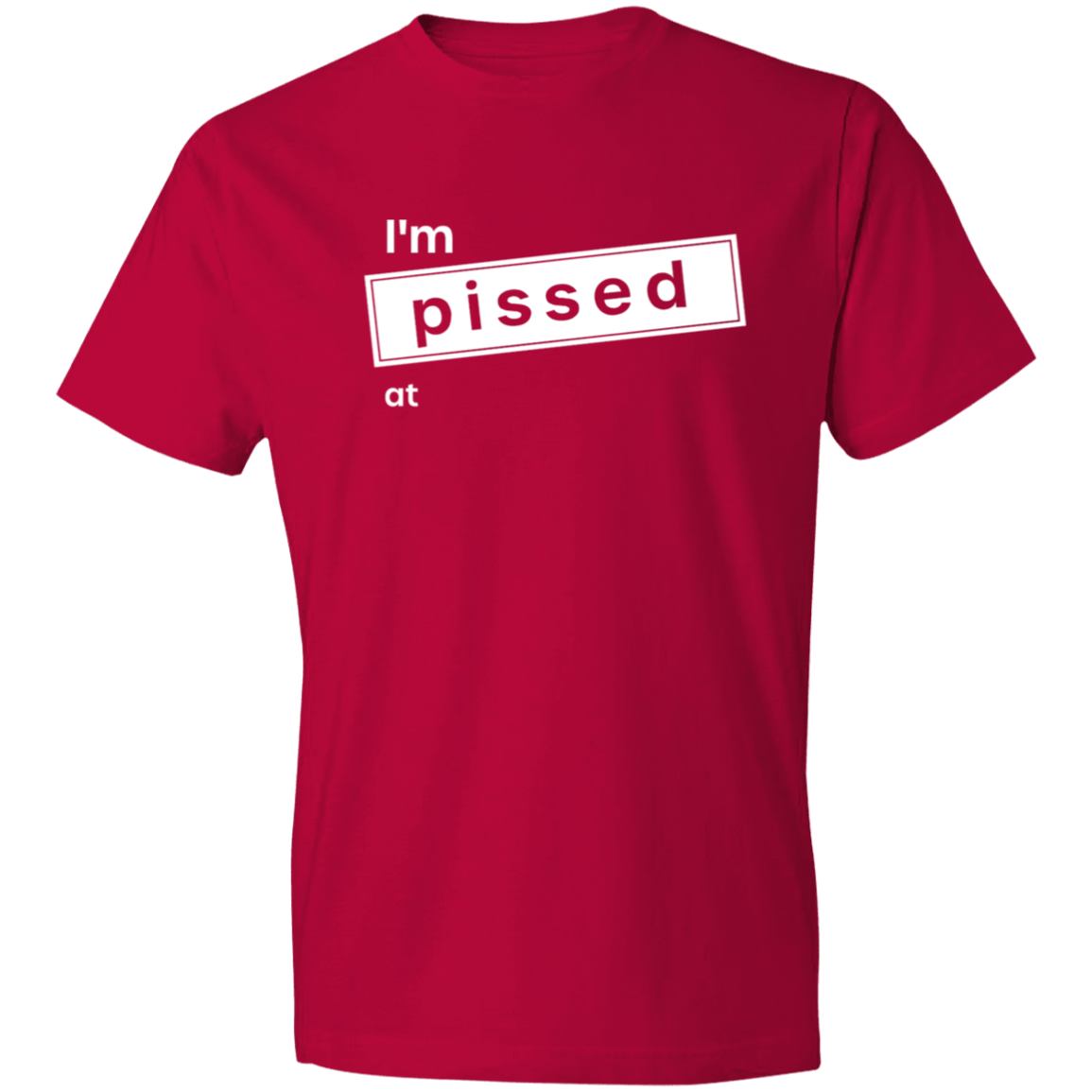 I’m Pissed at Company Name Print T-Shirt- Image 11